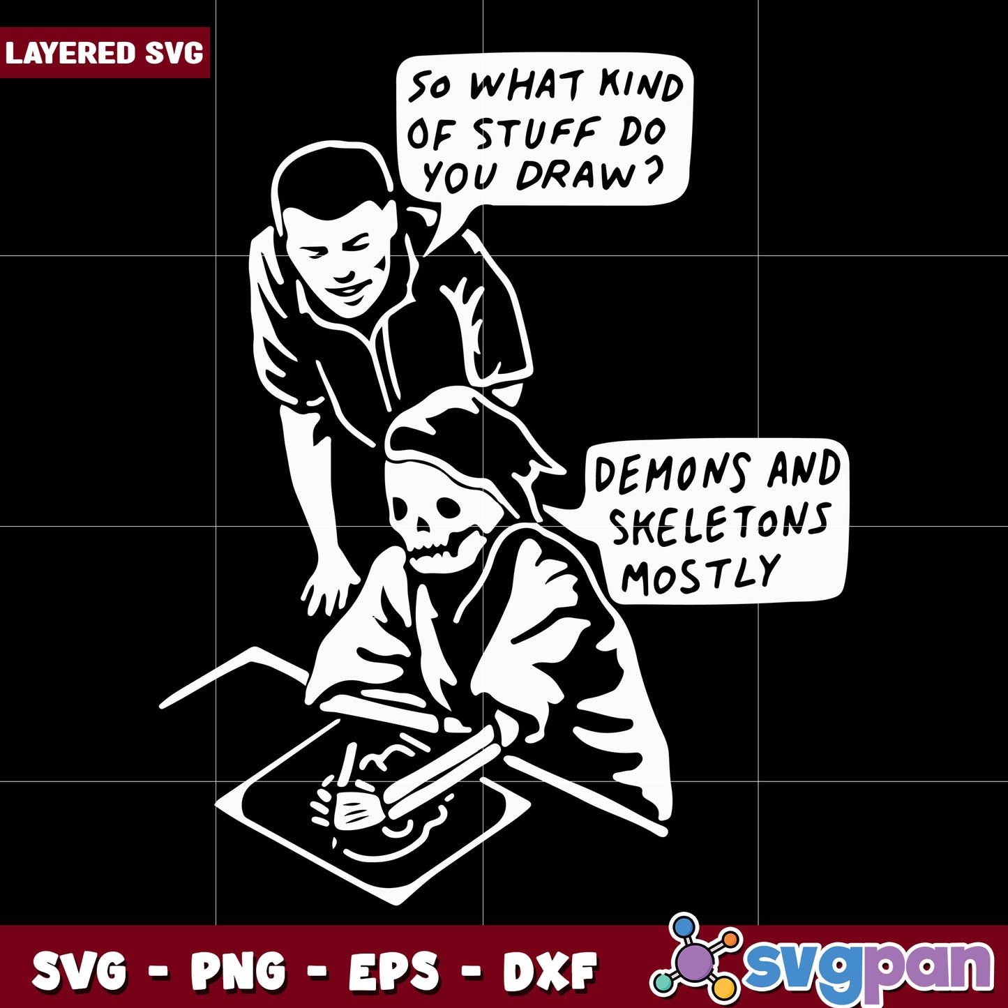 So what kind of stuff do you draw demons and skeletons mostly svg, funny halloween svg, spooky characters svg