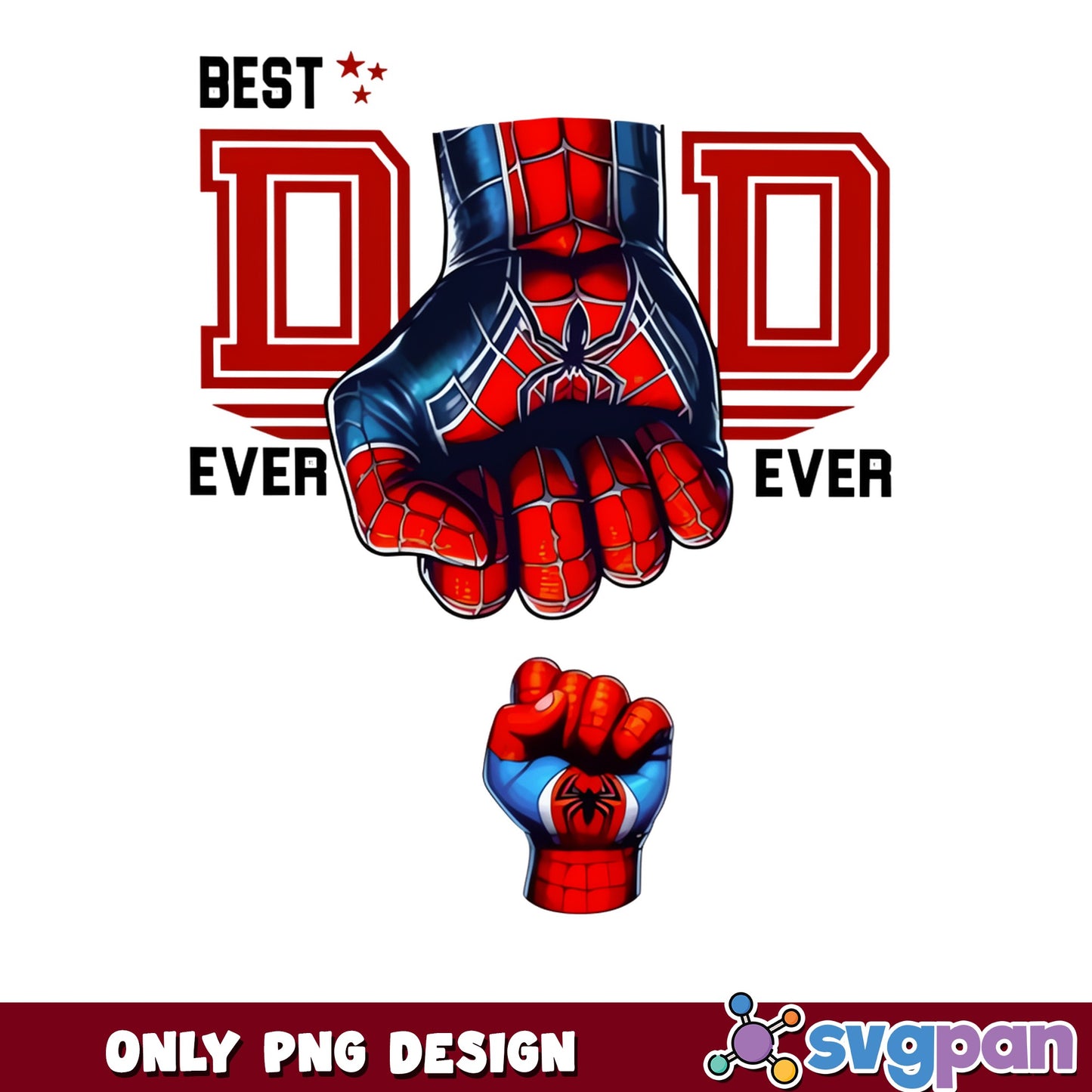 Spiderman Best Dad Ever Fist Bump PNG, Father's Day PNG, Marvel PNG