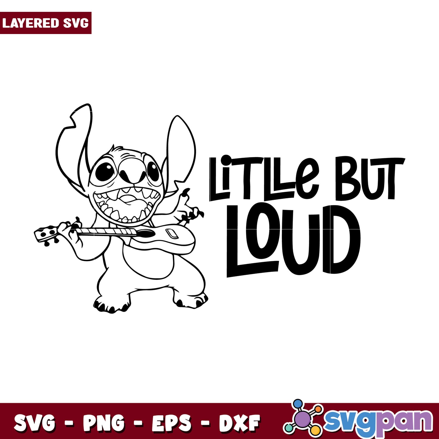 Stitch little but loud svg, cute stitch svg, lilo and stitch movie svg