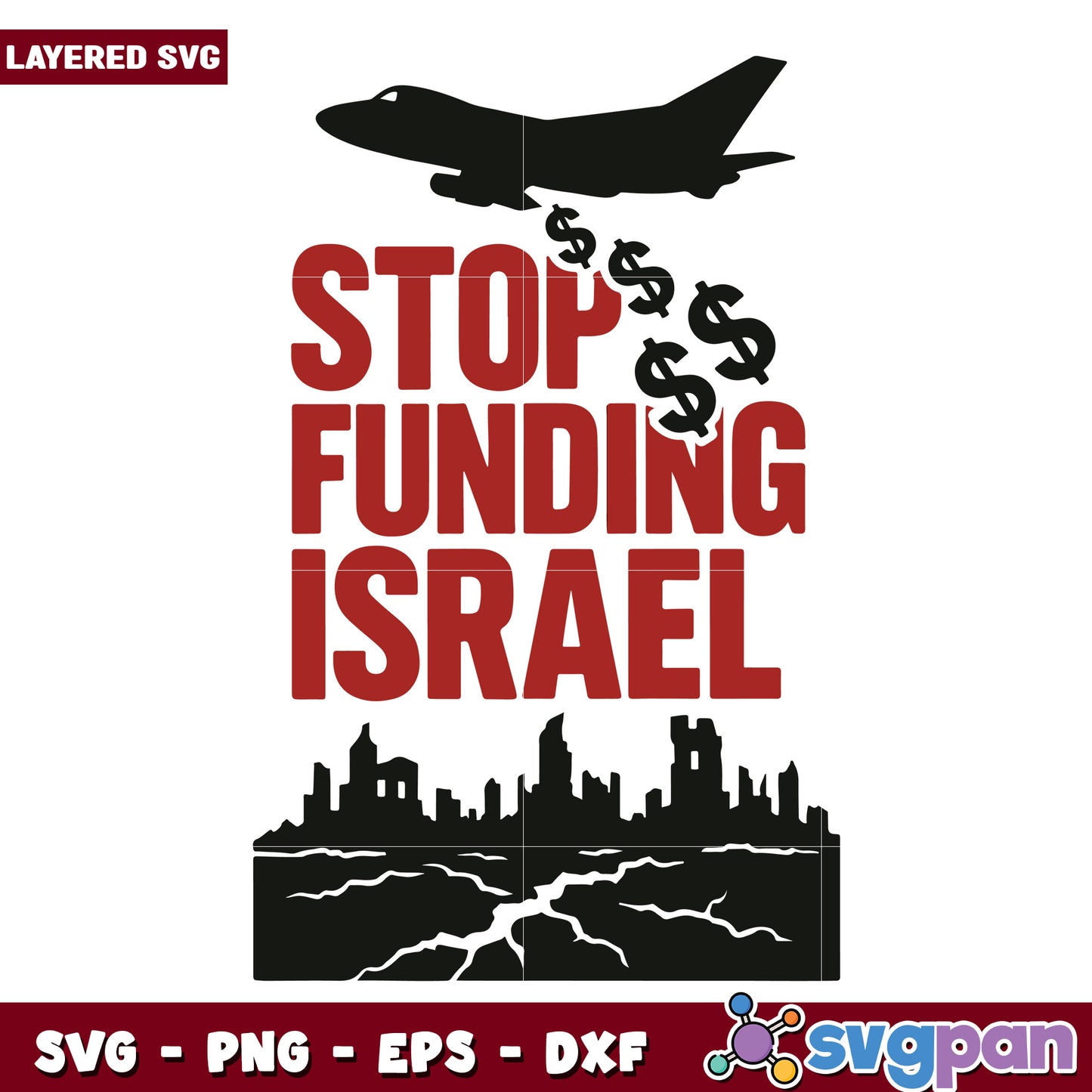 Stop funding israel svg, anti war protest svg, peace activism svg