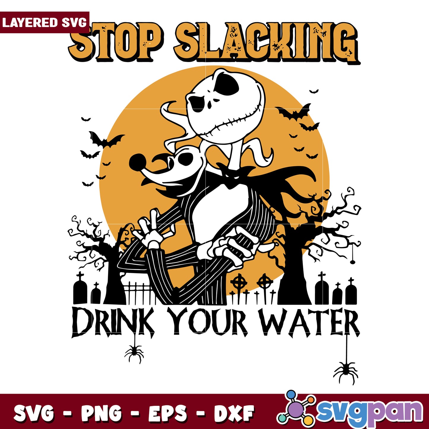Stop slacking halloween svg, scary halloween svg, spooky vibes svg