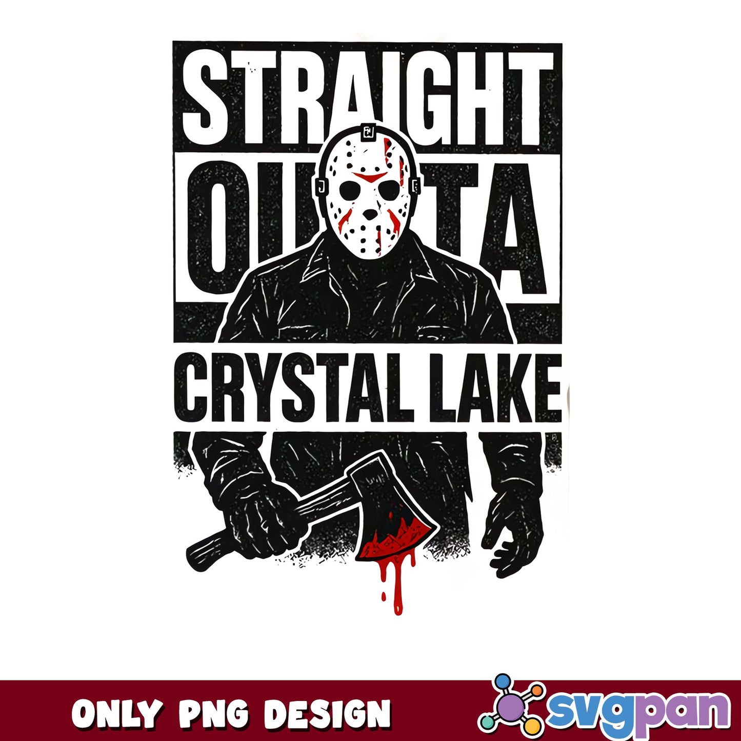 Straight Outta Crystal Lake PNG, Jason Voorhees PNG, Halloween PNG