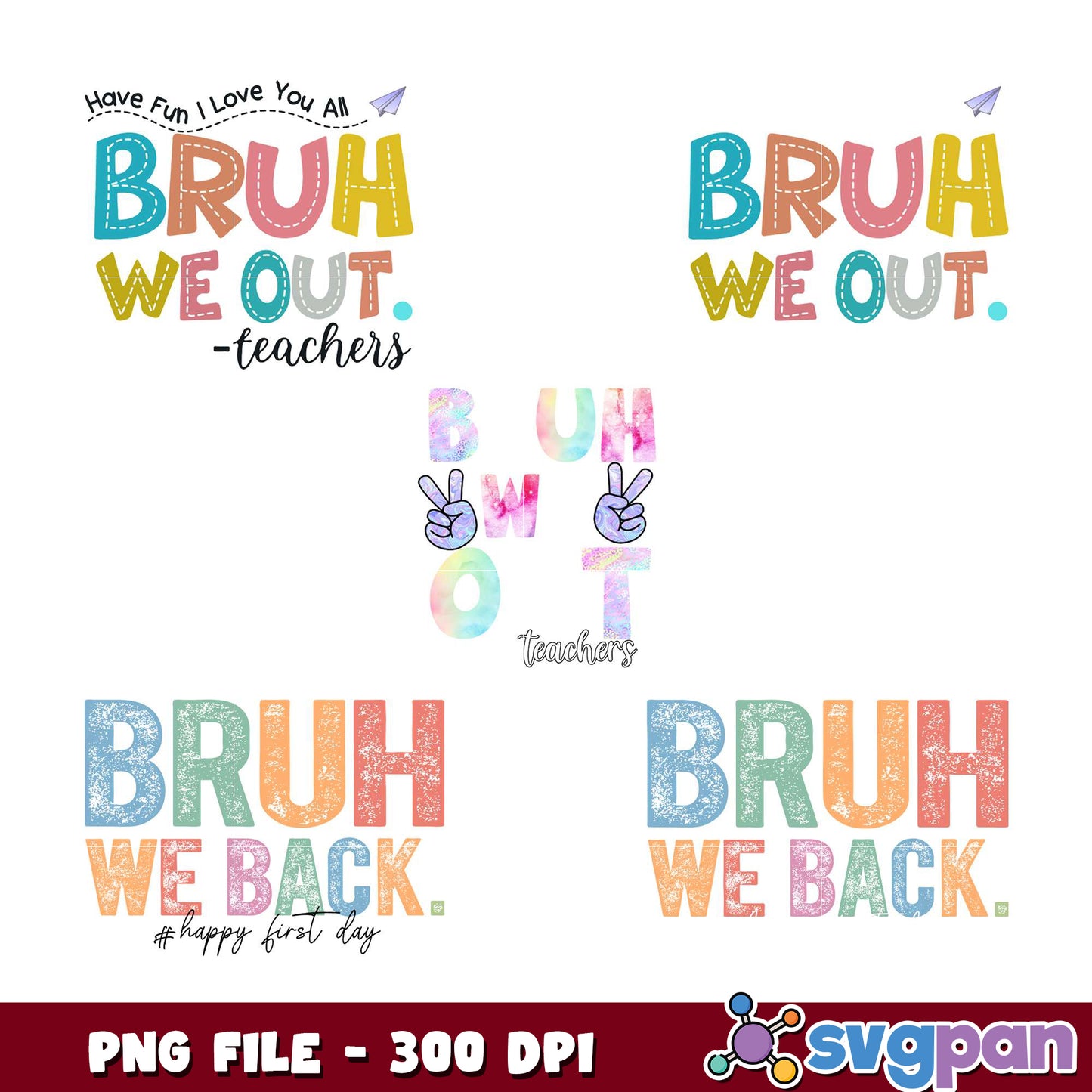 Teacher Bundle Bruh We Out PNG