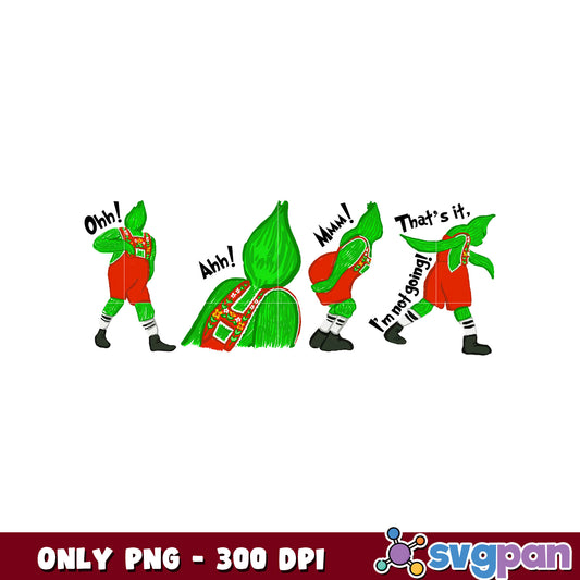 That's it i'm not going grinch christmas png