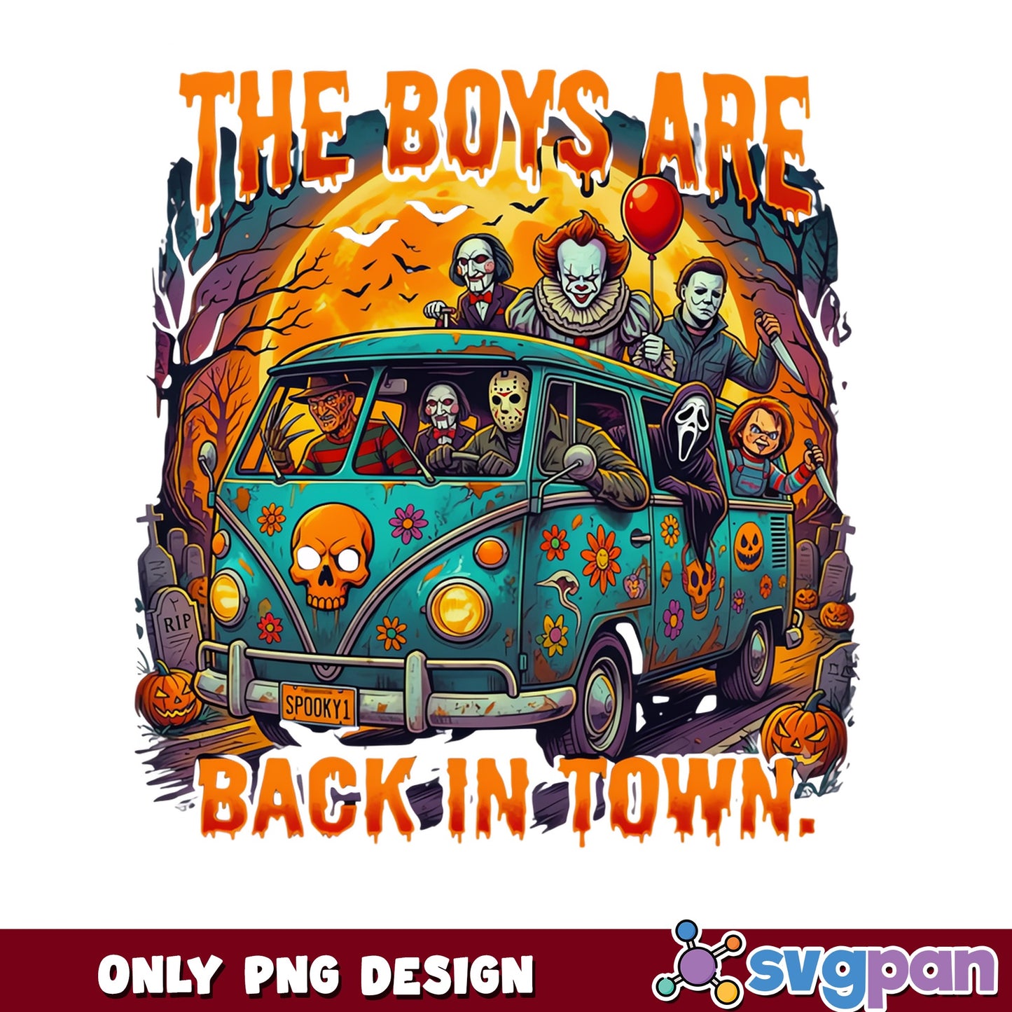 The Boys Are Back In Town Halloween PNG, Horror PNG, Killers PNG