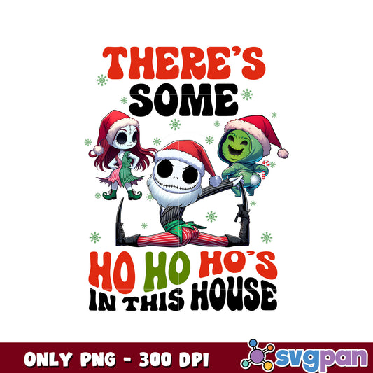 There's some ho ho ho's in this house jack png