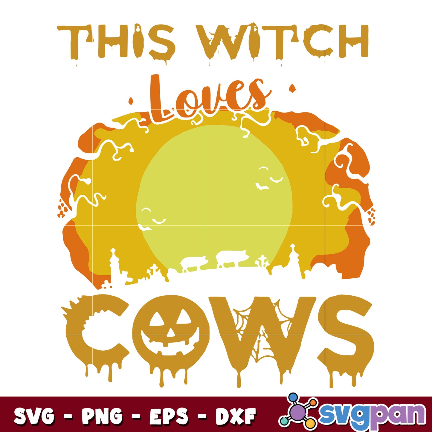 This Witch Loves Cows svg
