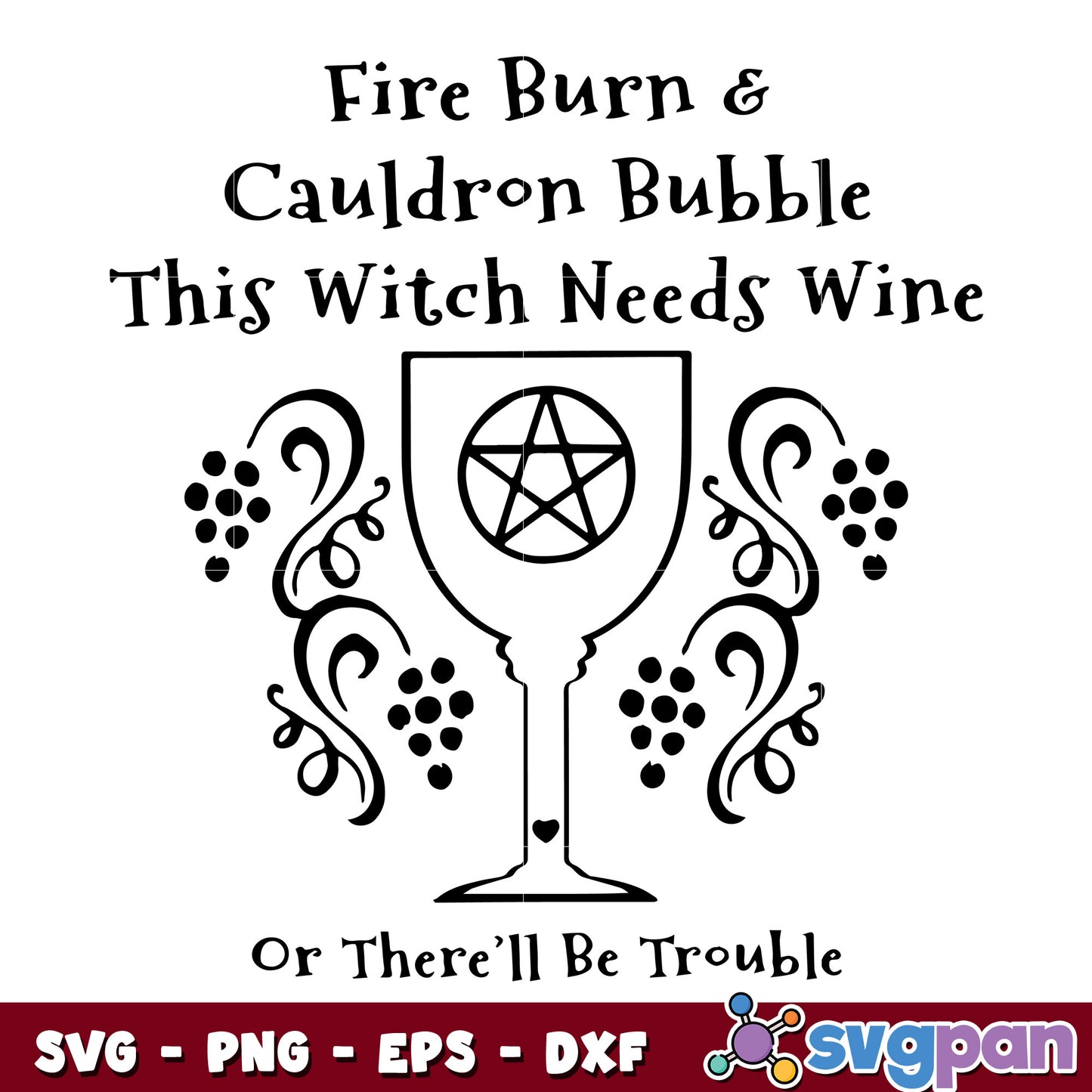 This Witch Needs Wine Wiccan Cheeky Witch svg
