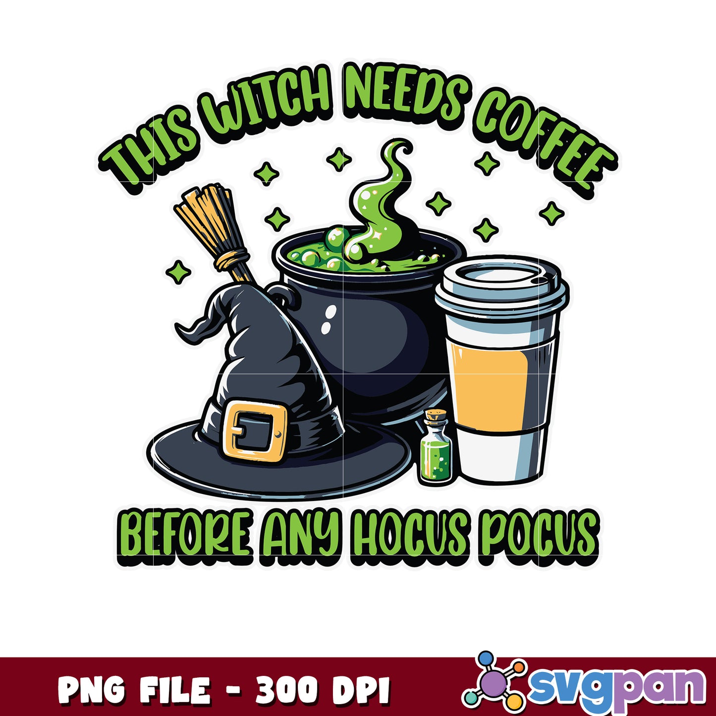 This witch needs coffe png, halloween candy png, halloween quotes png