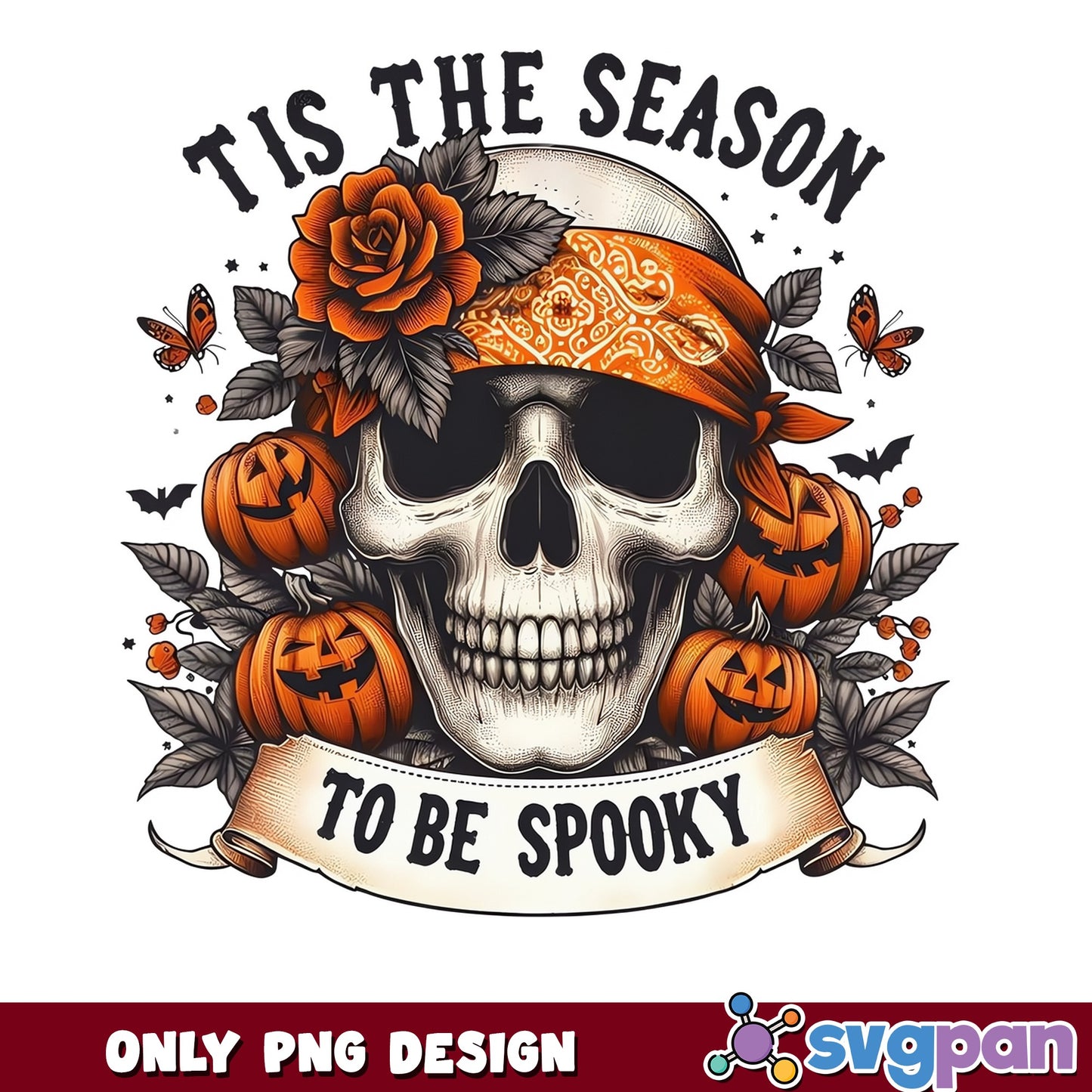 Tis The Season To Be Spooky PNG, Halloween Skull PNG, Pumpkin PNG