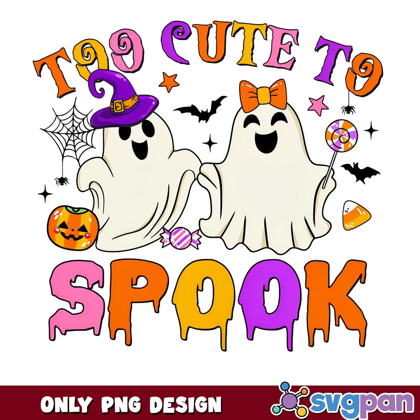 Too Cute To Spook Halloween PNG, Cute Ghost PNG, Halloween PNG