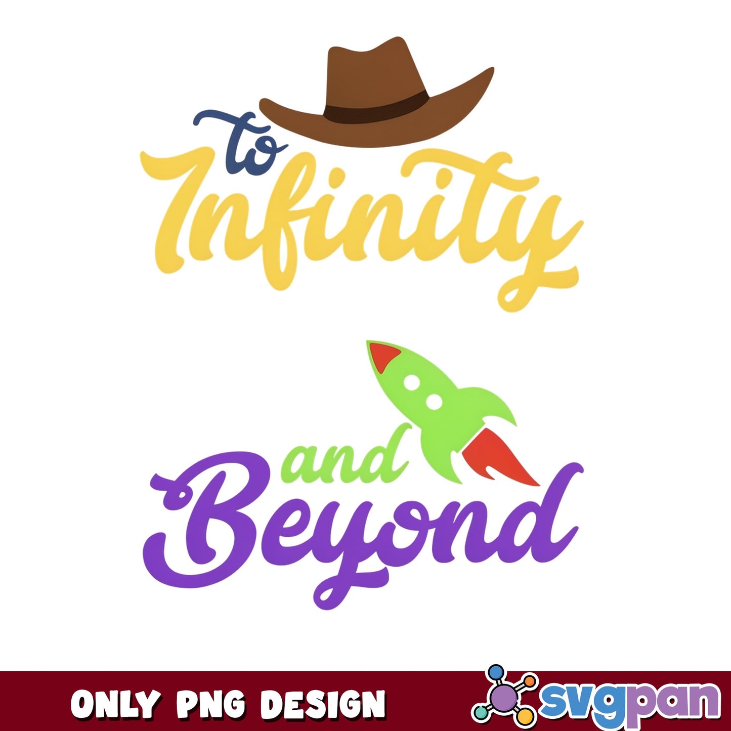 Toy Story To Infinity And Beyond PNG, Disney PNG, Buzz PNG