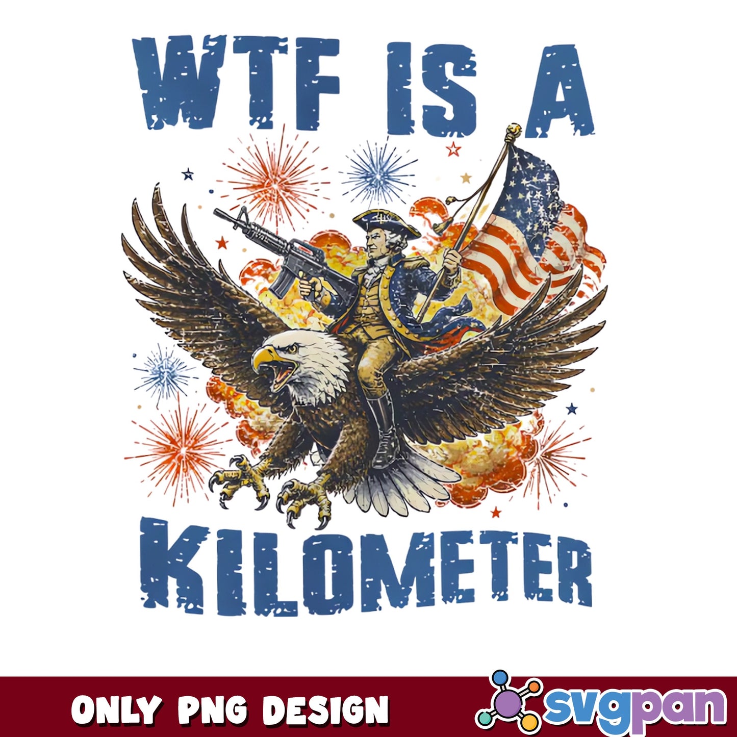 WTF Is A Kilometer PNG, 4th Of July PNG, Patriotic Eagle PNG