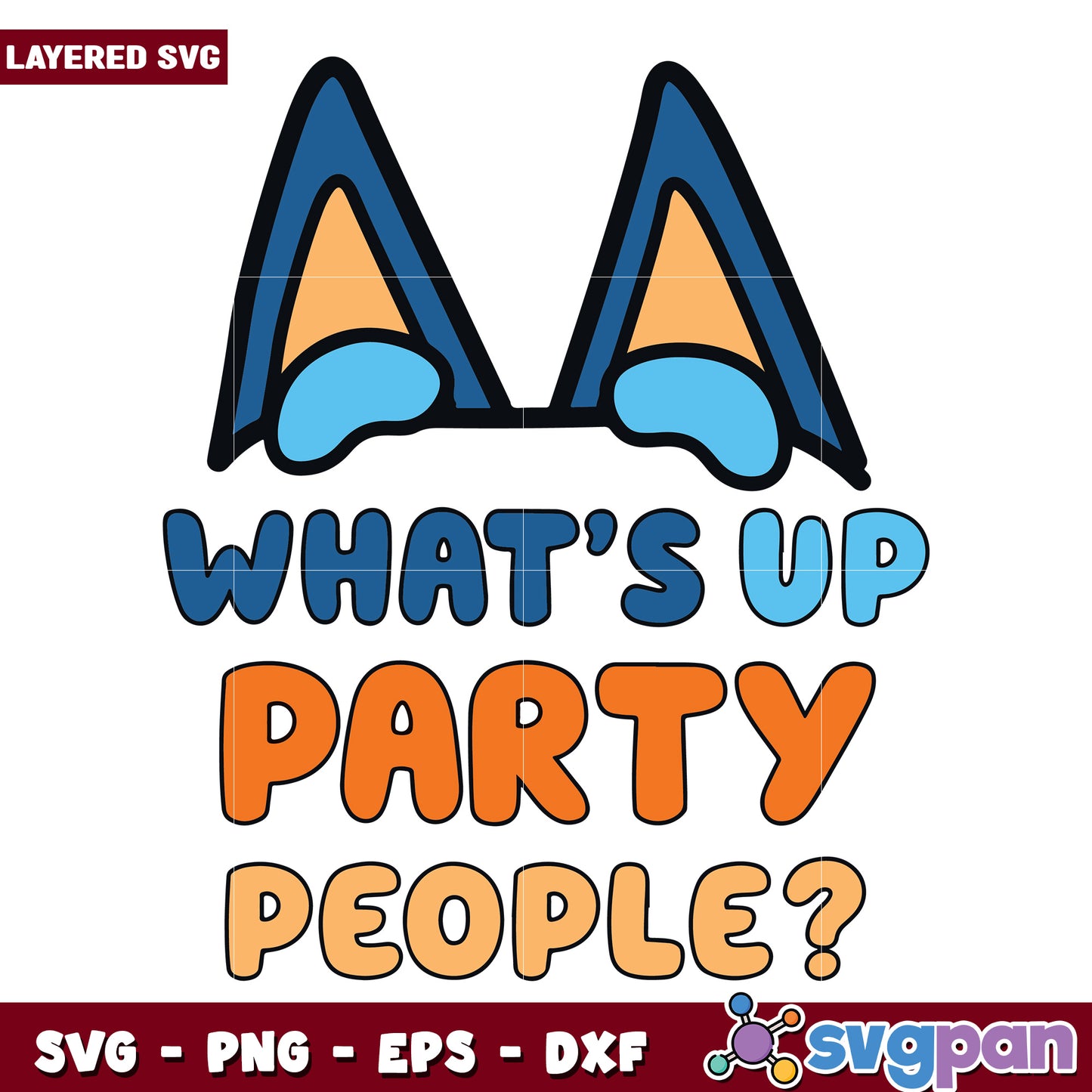 What up party people svg, hilarious quotes svg, animal memes svg