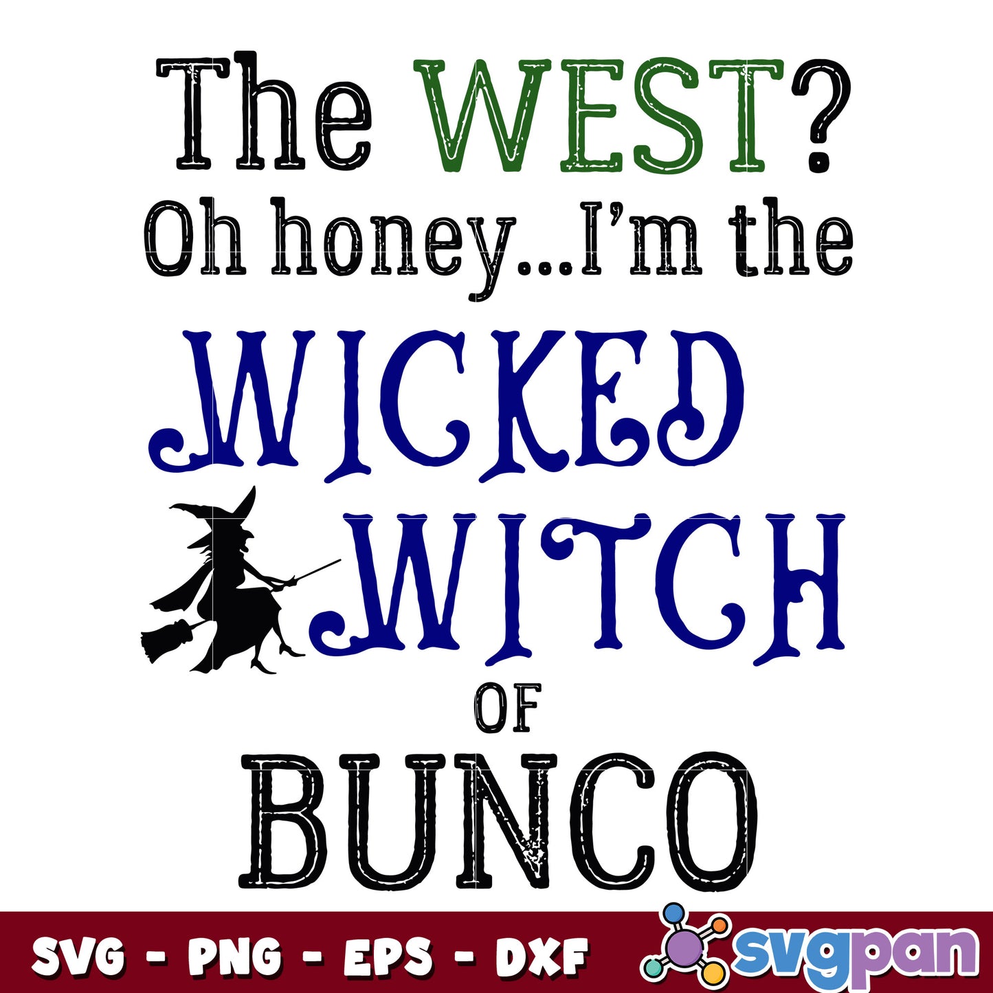 Wicked Witch Of Bunco svg