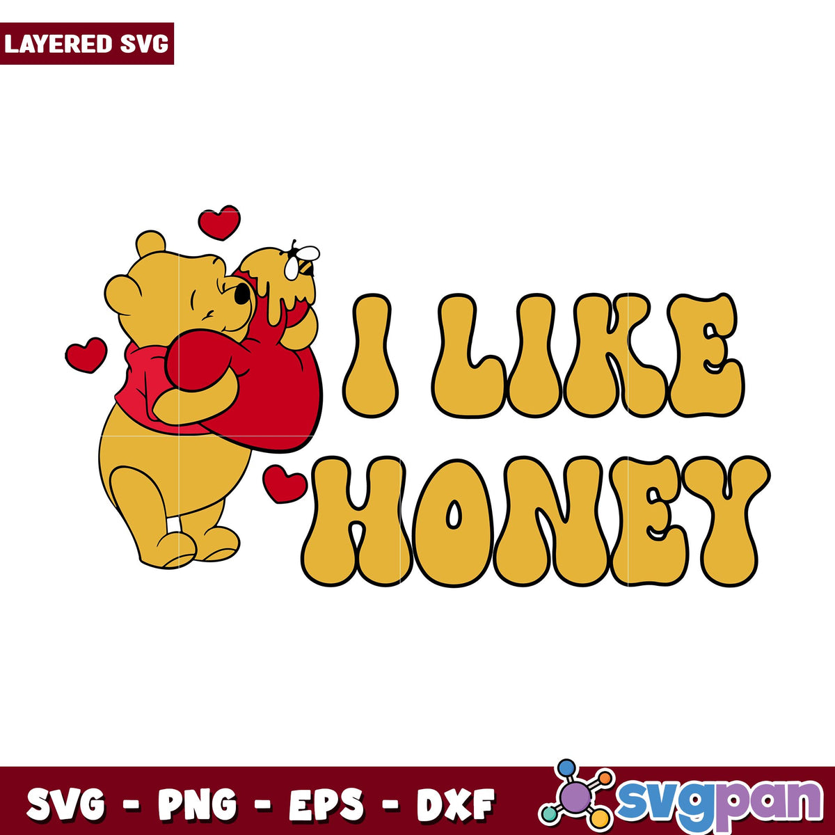 Winnie Pooh I Like honey svg, Winnie the pooh character svg, Digital Download