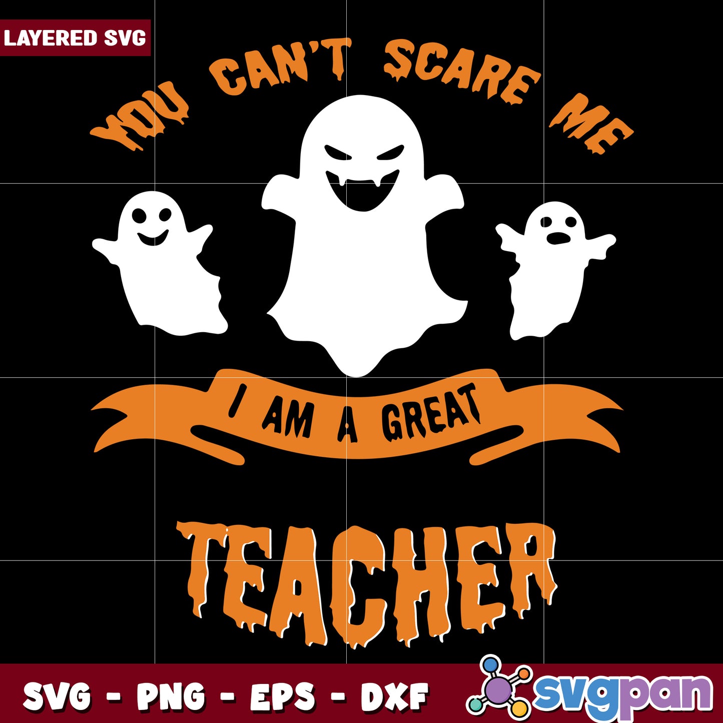 You cant scare me im a great teacher svg, halloween quotes svg, halloween svg