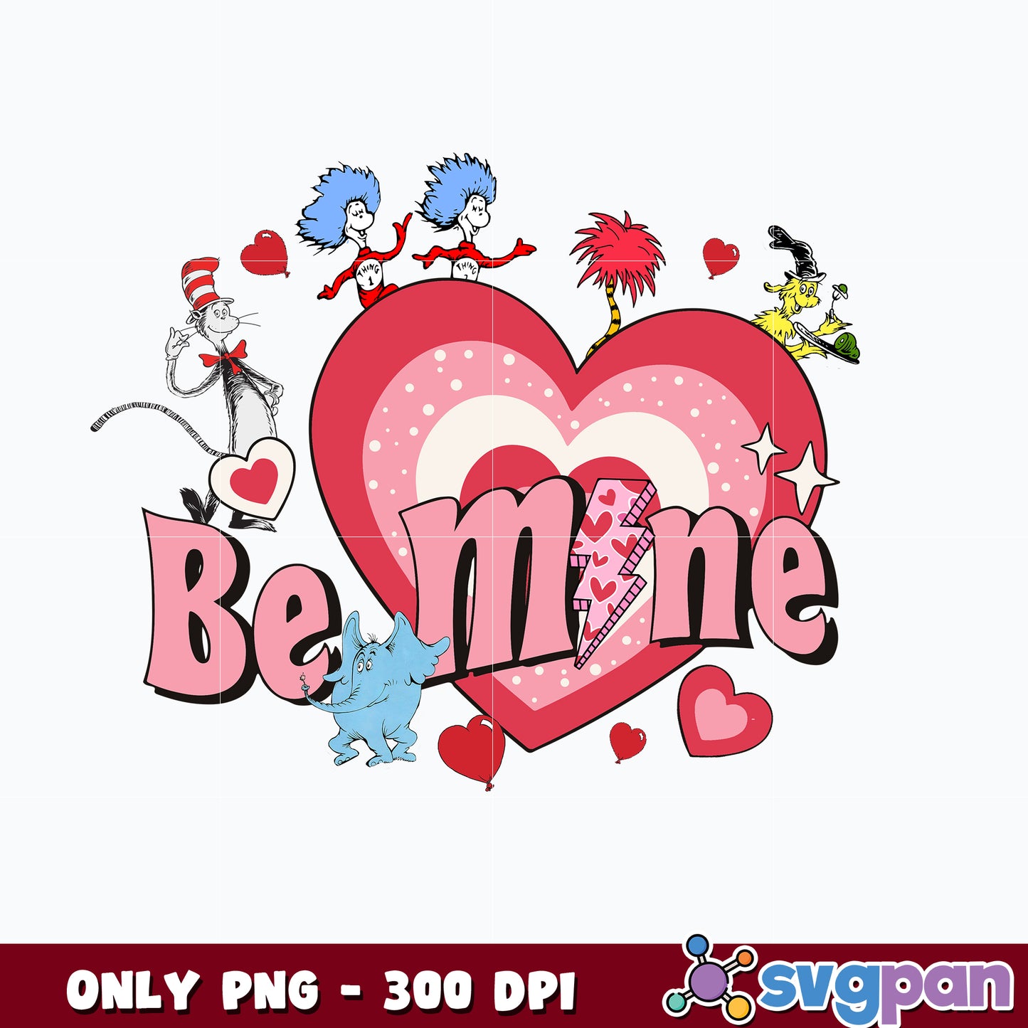 Dr Seuss be mine valentine png