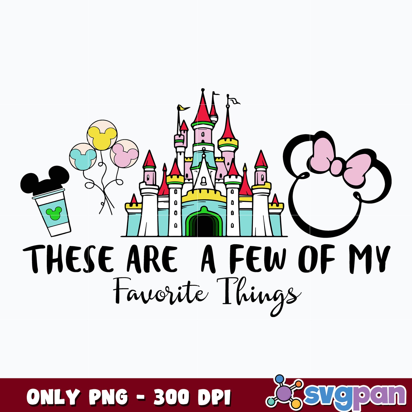 These Are a Few of My Favourite Things png
