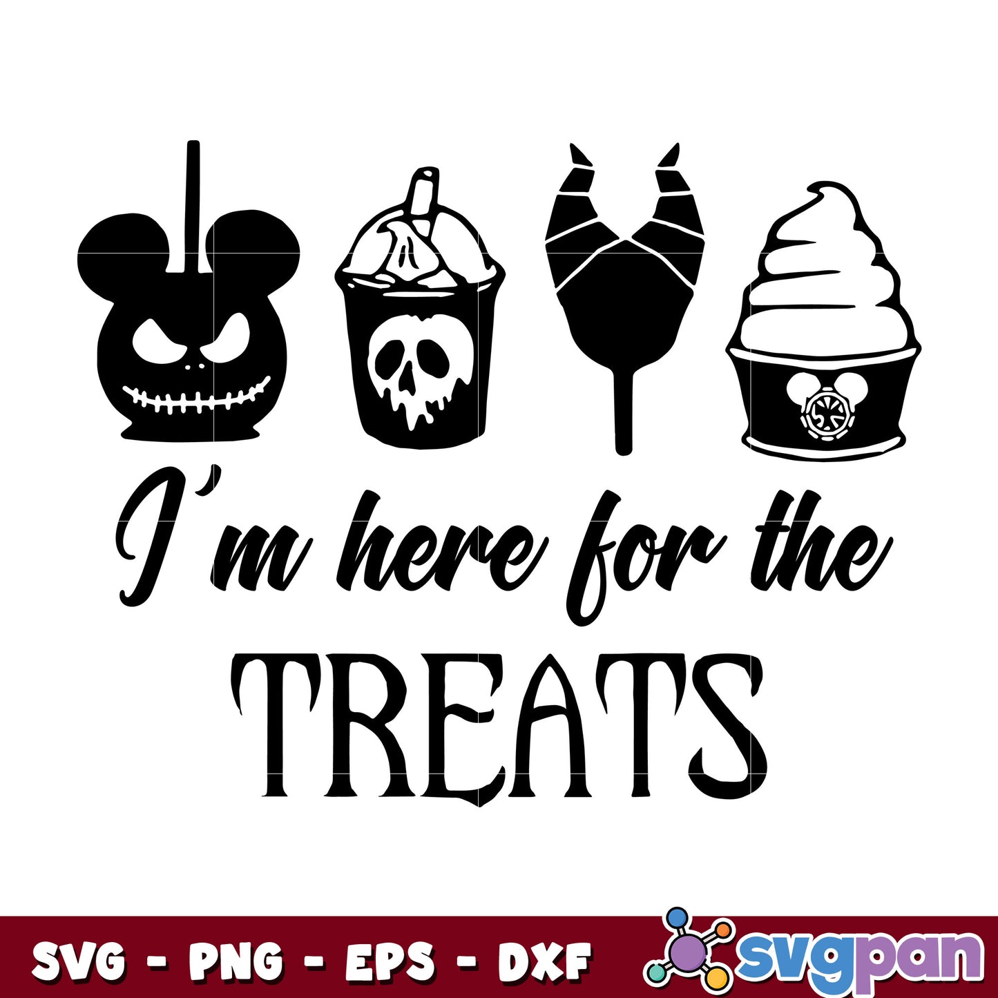 i'm here for the treats svg