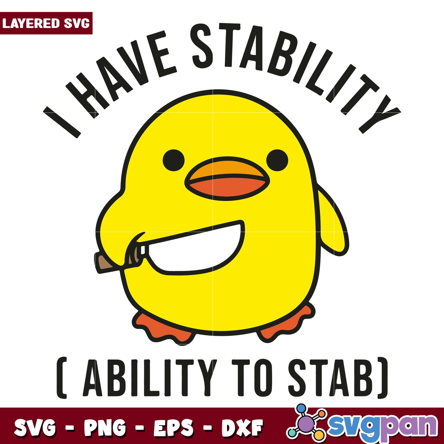 i have stability ability to stab svg, cute chick svg, stab ability svg