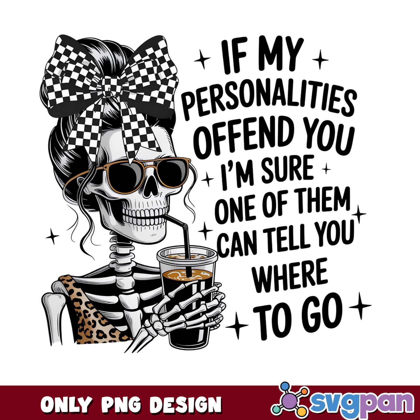 Messy Bun Skeleton Coffee PNG, Funny Skull Quote PNG, Sarcastic PNG