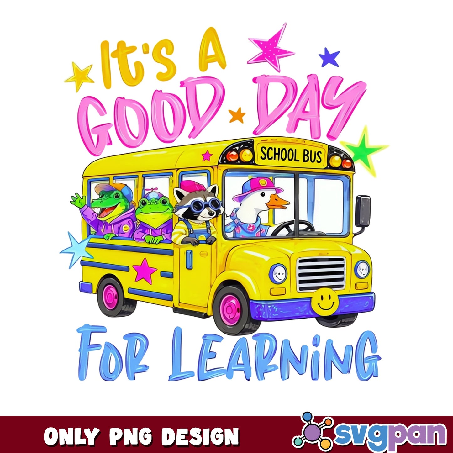 Its A Good Day For Learning PNG, School Bus PNG, Teacher PNG
