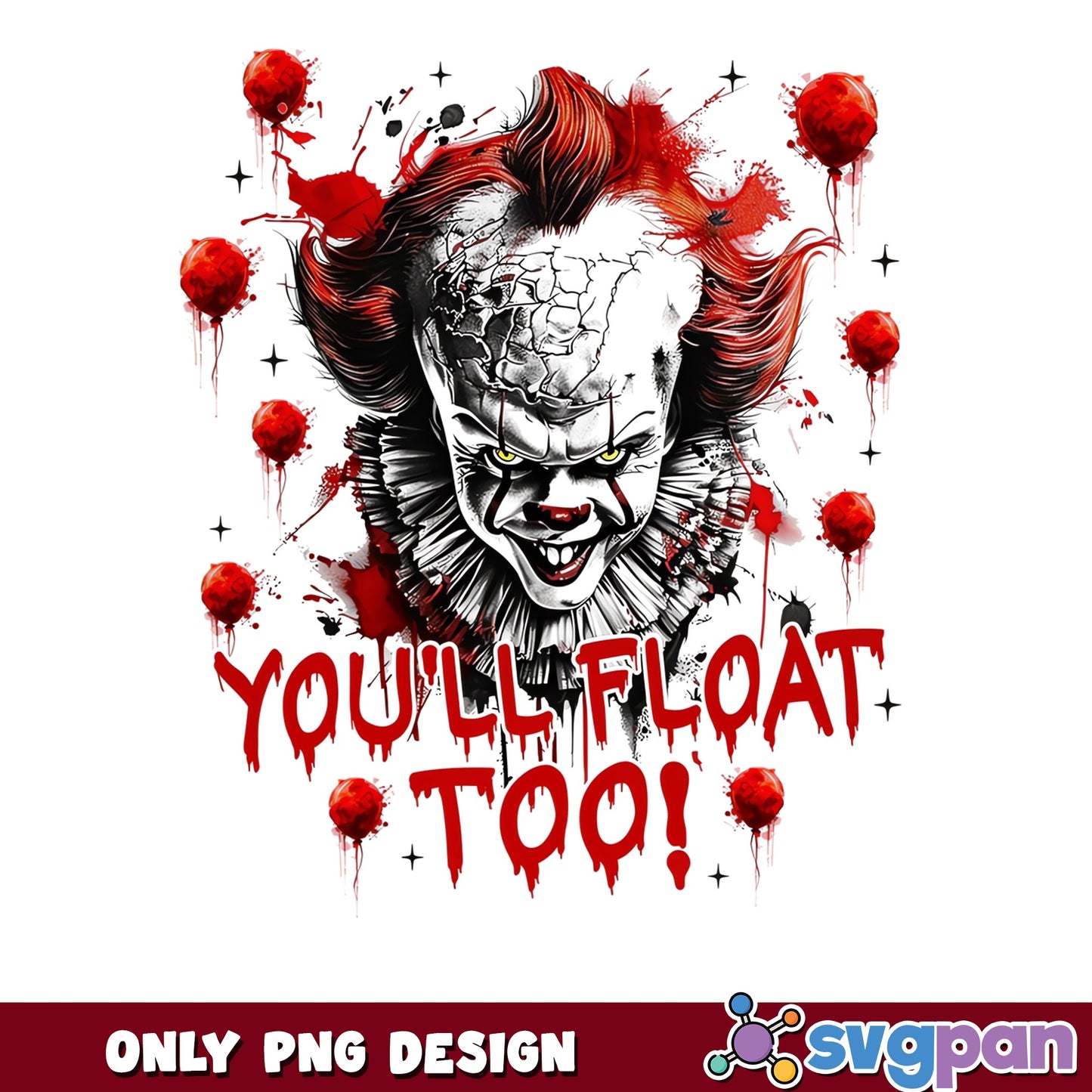 Pennywise You'll Float Too PNG, IT Clown PNG, Halloween PNG