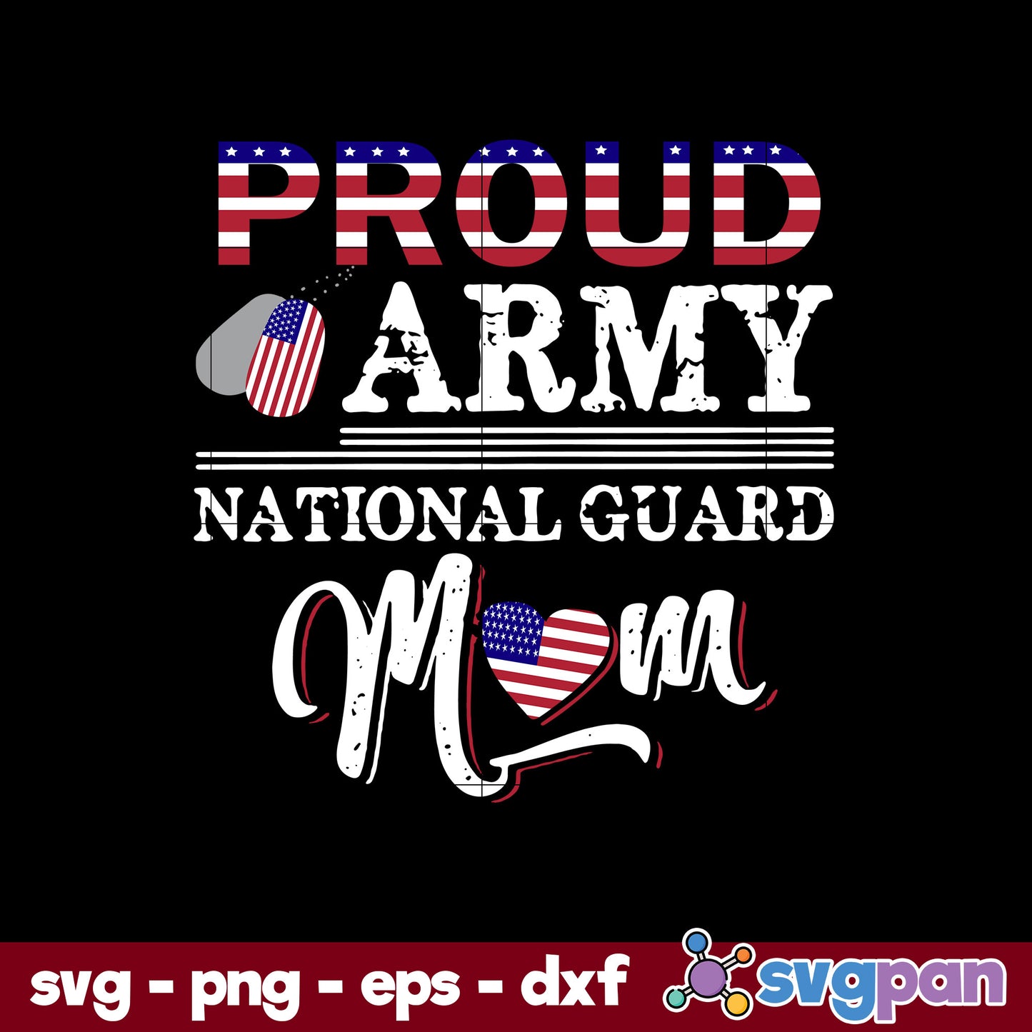 Proud Army National Guard Mom Svg
