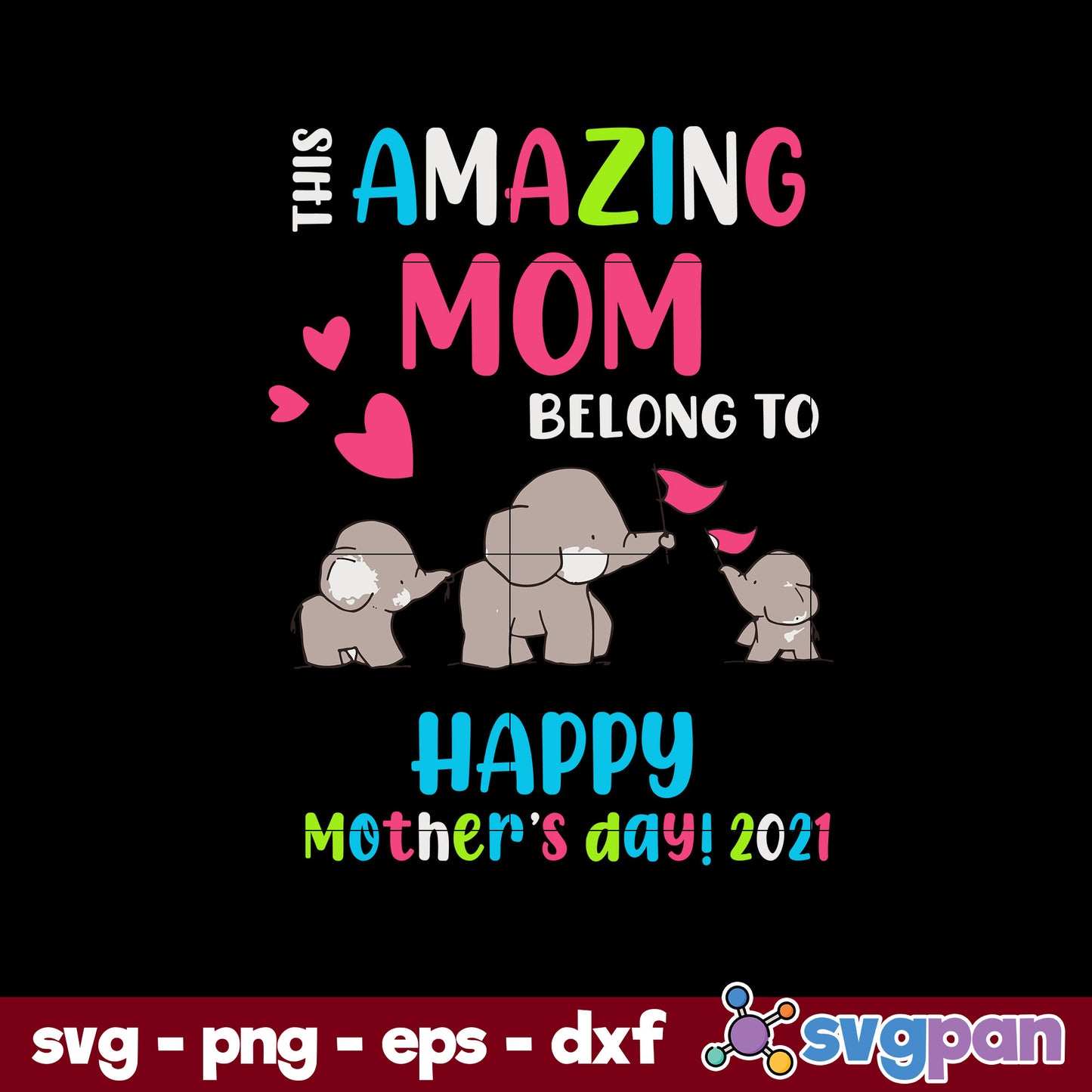 This Amazing Mom Belong To Happy Mother's Day 2021 Svg
