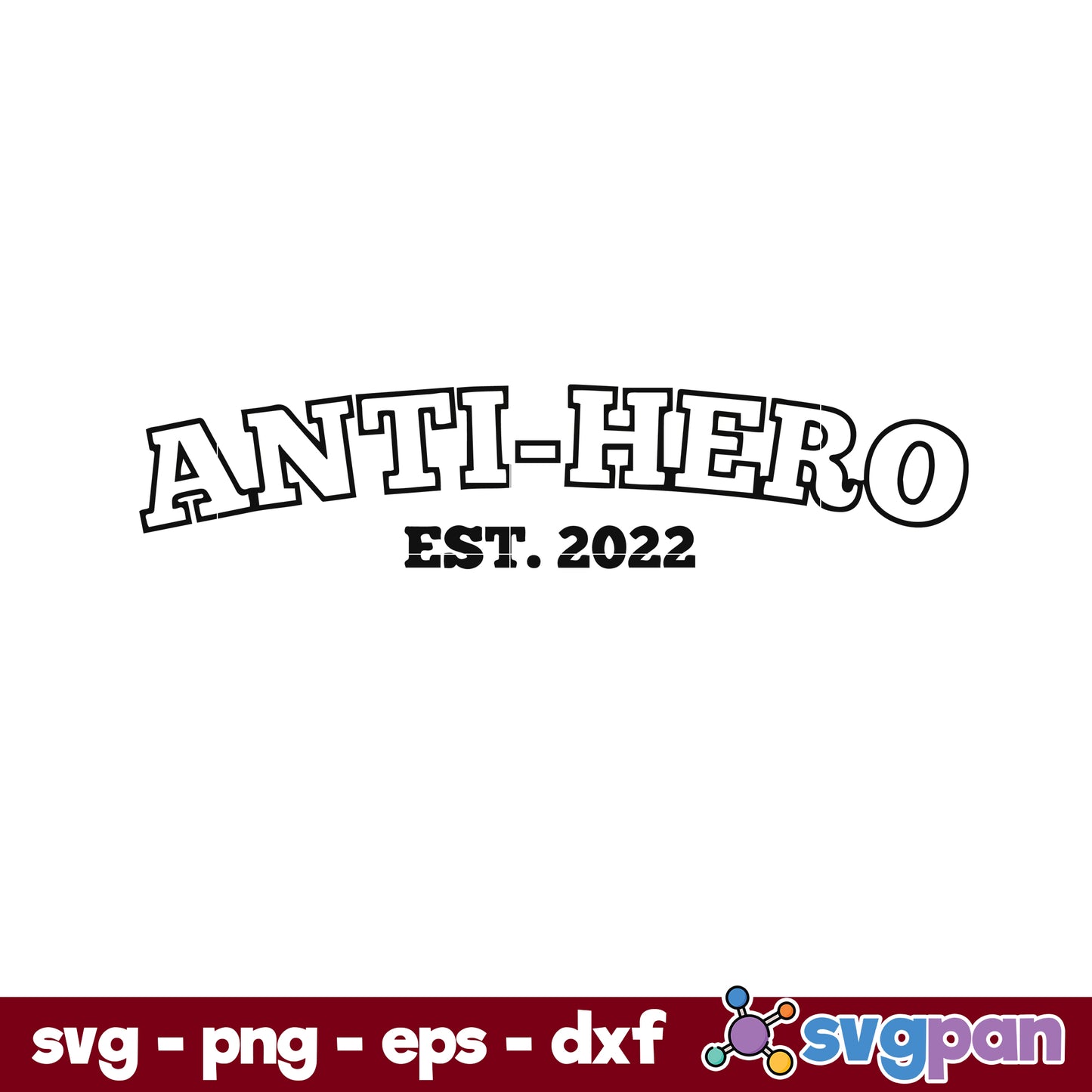 Anti Hero EST.2022 Midnight SVG, Midnights Swift SVG, Midnights SVG