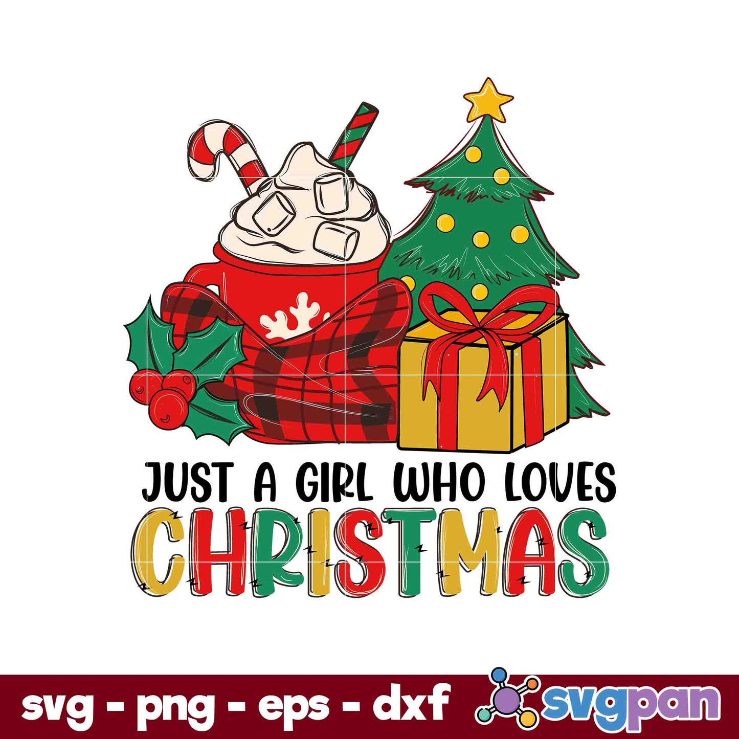 Just A Girl Who Loves Christmas SVG, Christmas Coffee SVG.