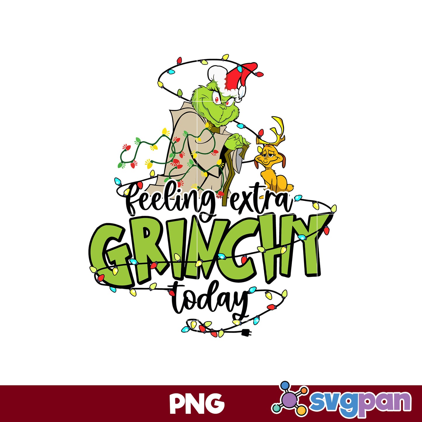 Feeling Extra Grinchy Today Lights PNG, Grinch Christmas PNG