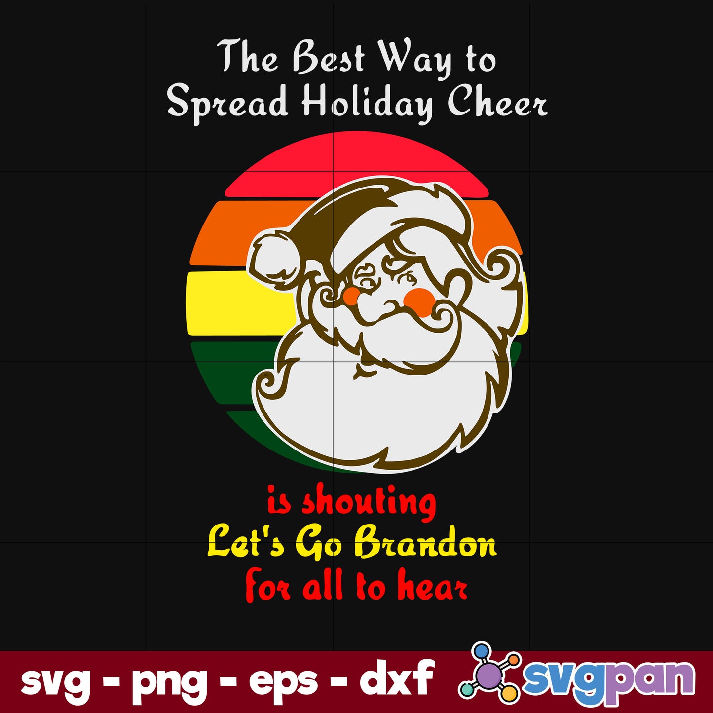 Anti Biden Christmas Let’s Go Brandon SVG, Christmas SVG, PNG DXF EPS Digital File.