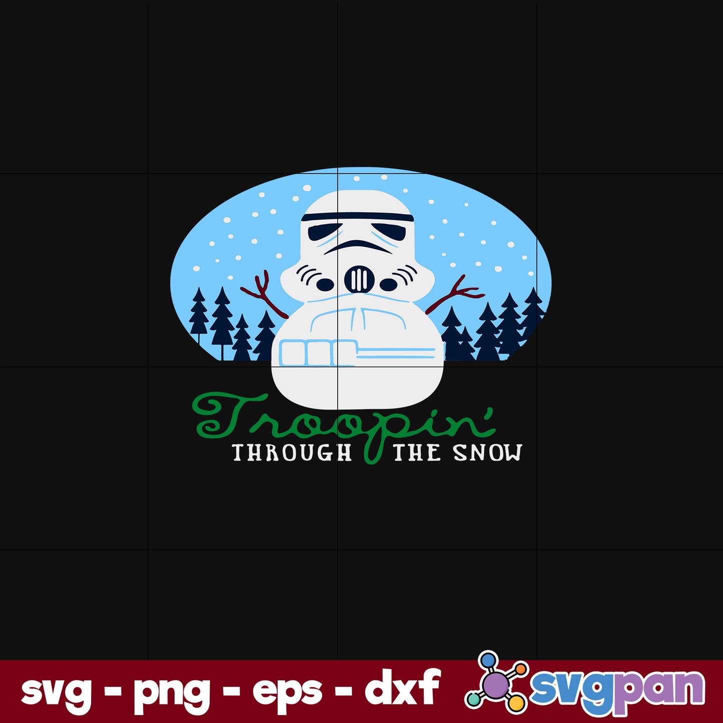 Star Wars Christmas Troopin’ Through The Snow SVG, Christmas SVG, PNG DXF EPS Digital File.