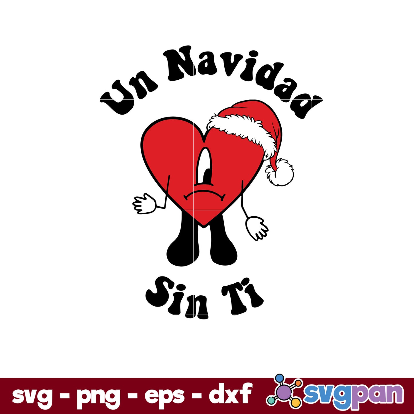 Un Navidad Sin Ti SVG, Bad Bunny Un Navidad Sin Ti Christmas SVG.