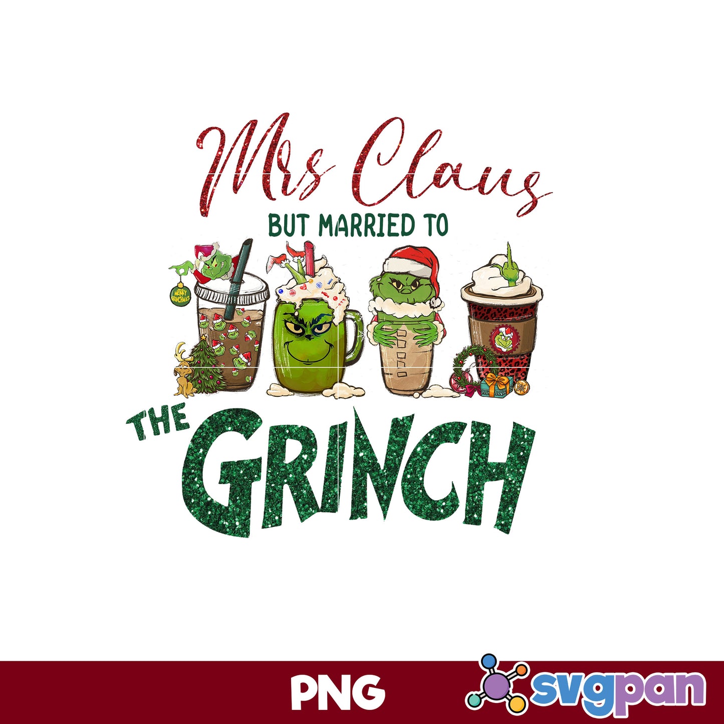 Mrs Claus But Married To The Grinch PNG, Christmas PNG.
