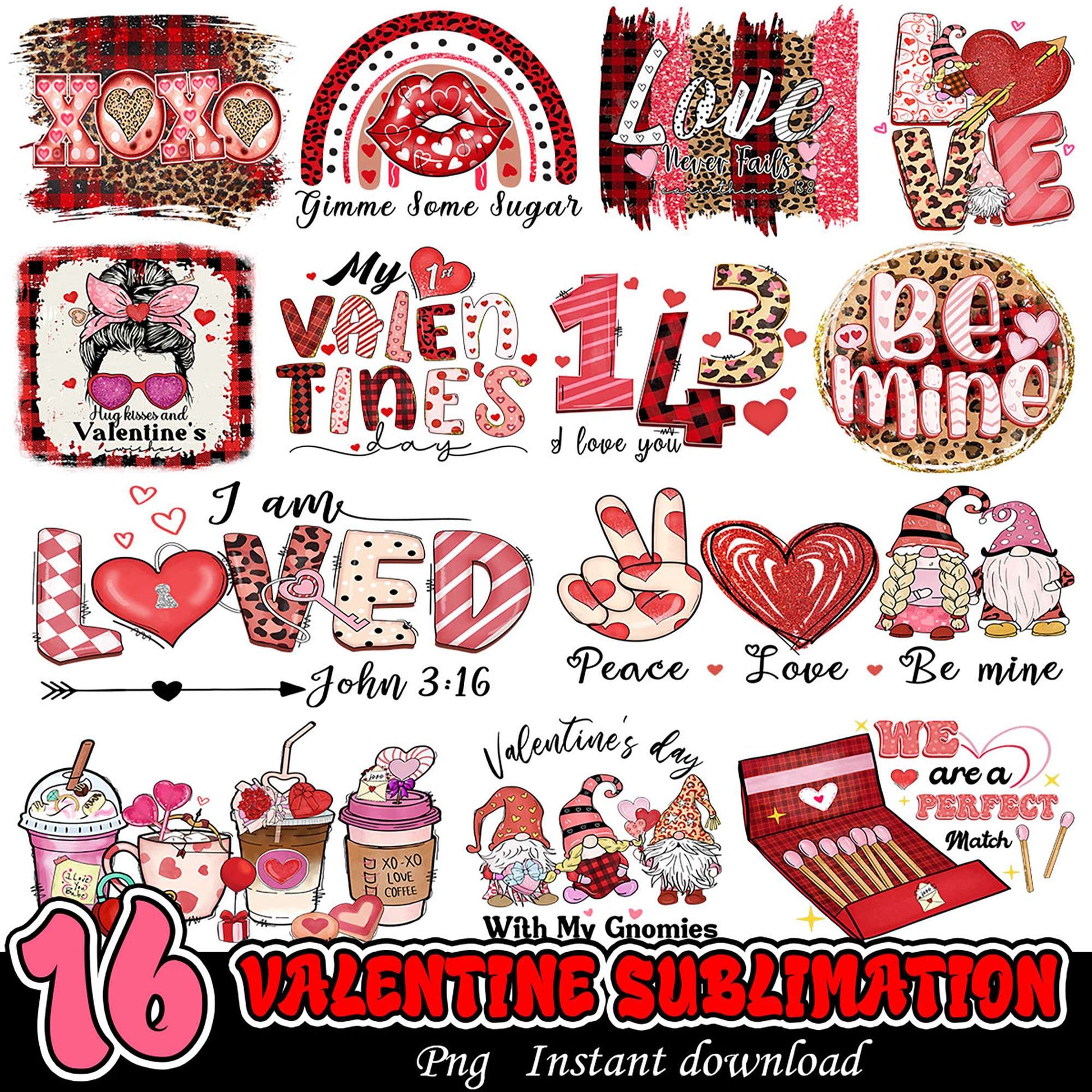 16 Valentines PNG Sublimation Designs