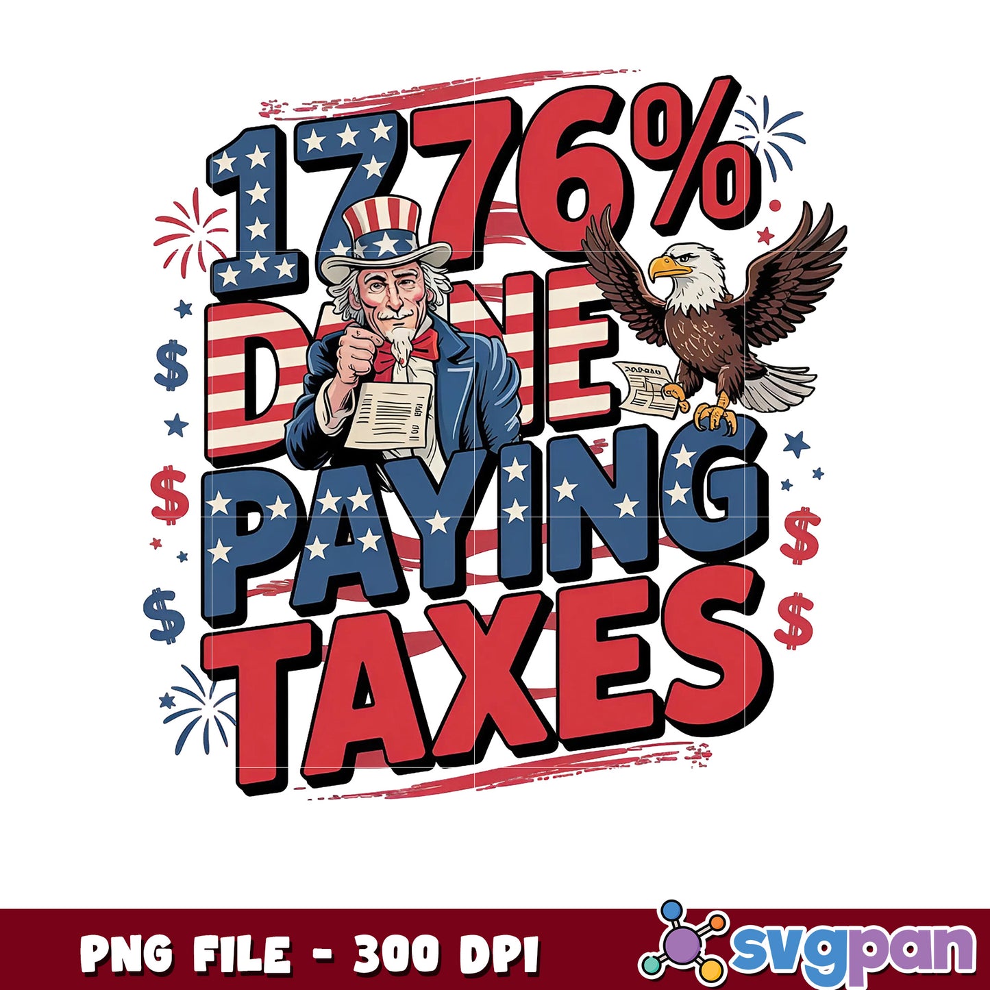 1776% Done Paying Taxes PNG Design
