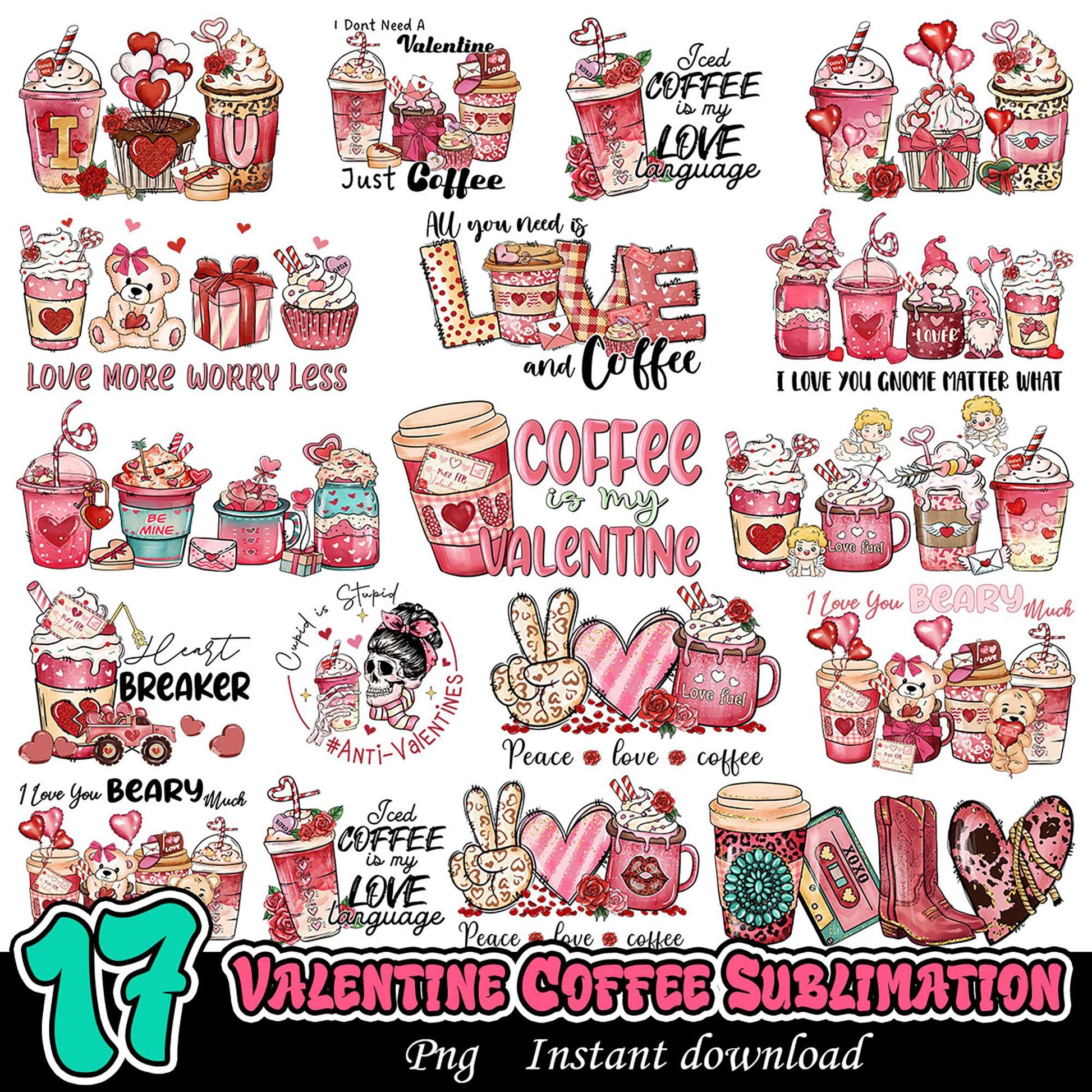 17 Valentine Coffee PNG Sublimation Designs