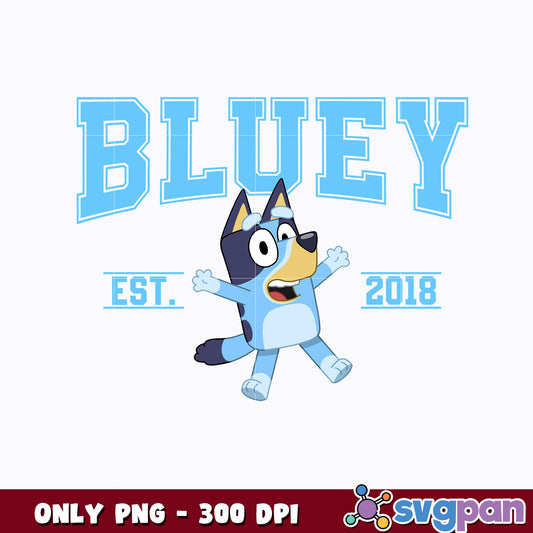 Bluey Est. 2018 Cute Bluey Heeler png 