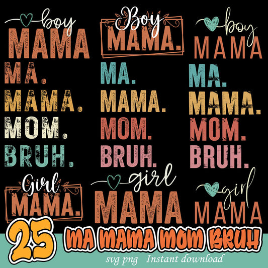 25 Mama Design Bundle for Boys and Girls Instant Download