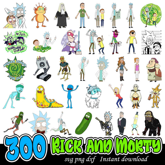 300 Rick and Morty Bundle SVG PNG DXF for Instant Download