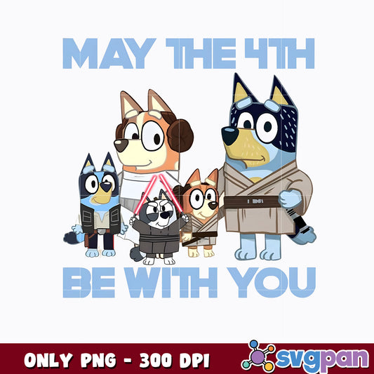 Bluey May The 4th Be With You Star Wars png