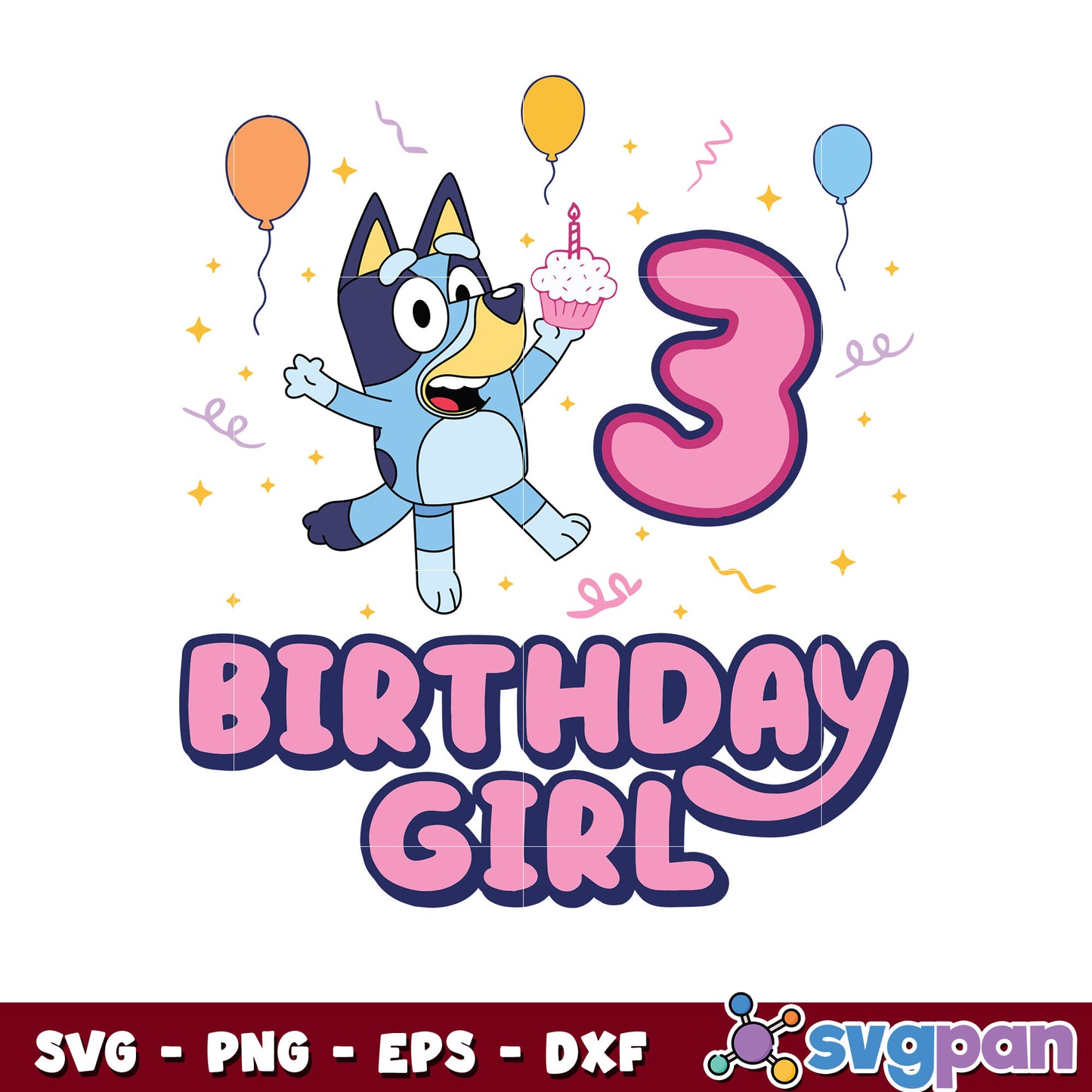 3nd bluey character birthday girl svg, bluey birthday 3​ svg