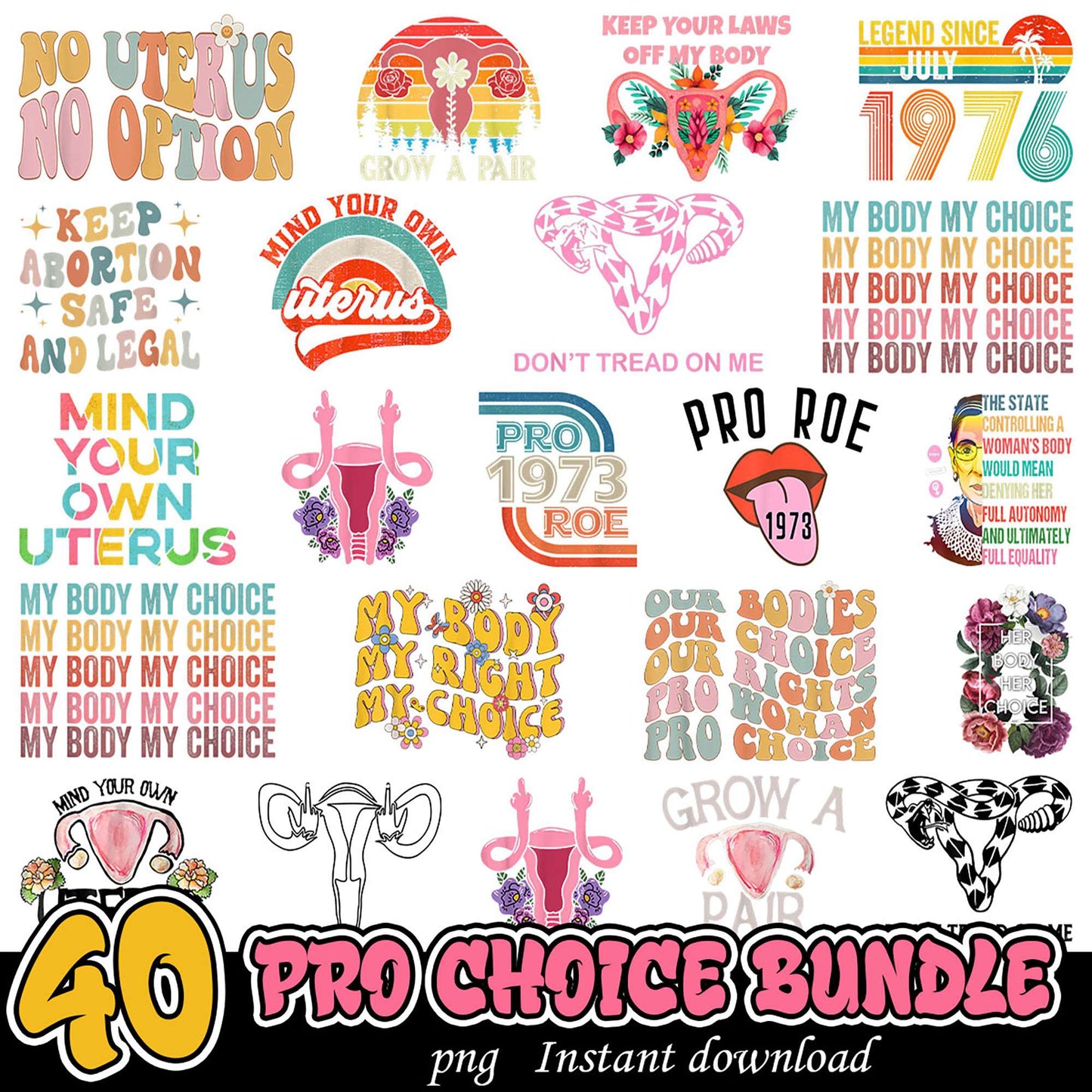 40 Pro Choice SVG Bundle Instant Download