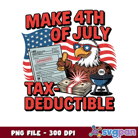 4th of July Tax Deductible PNG Design