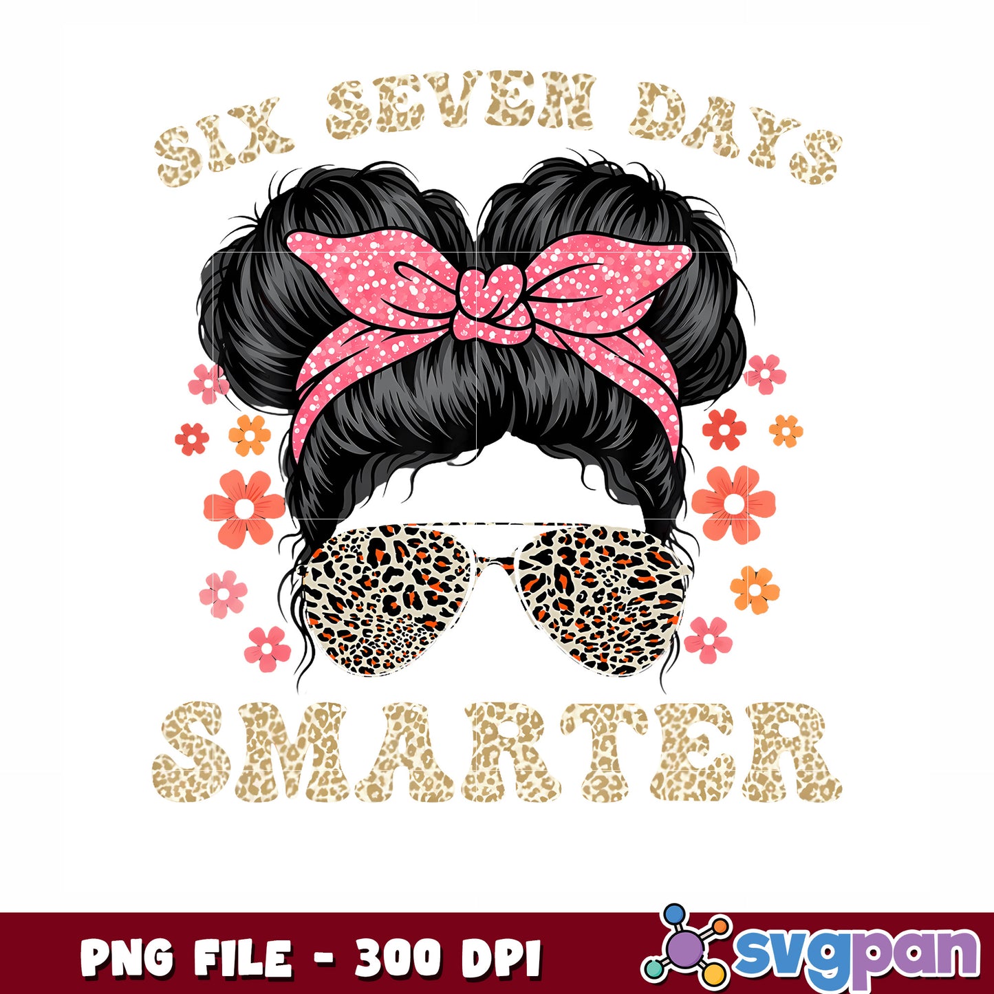 67 Days Smarter Messy Bun png, christmas memes png, winter png