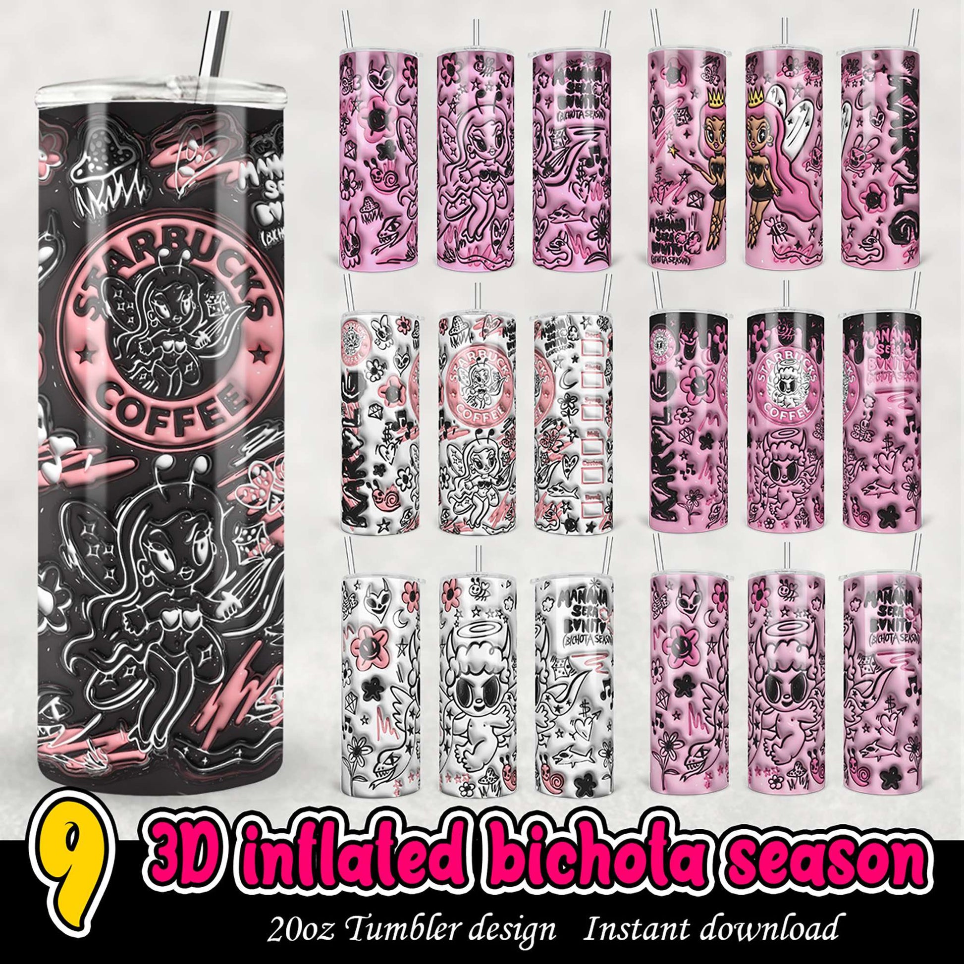 9x 20oz Tumbler Designs Bichota Season