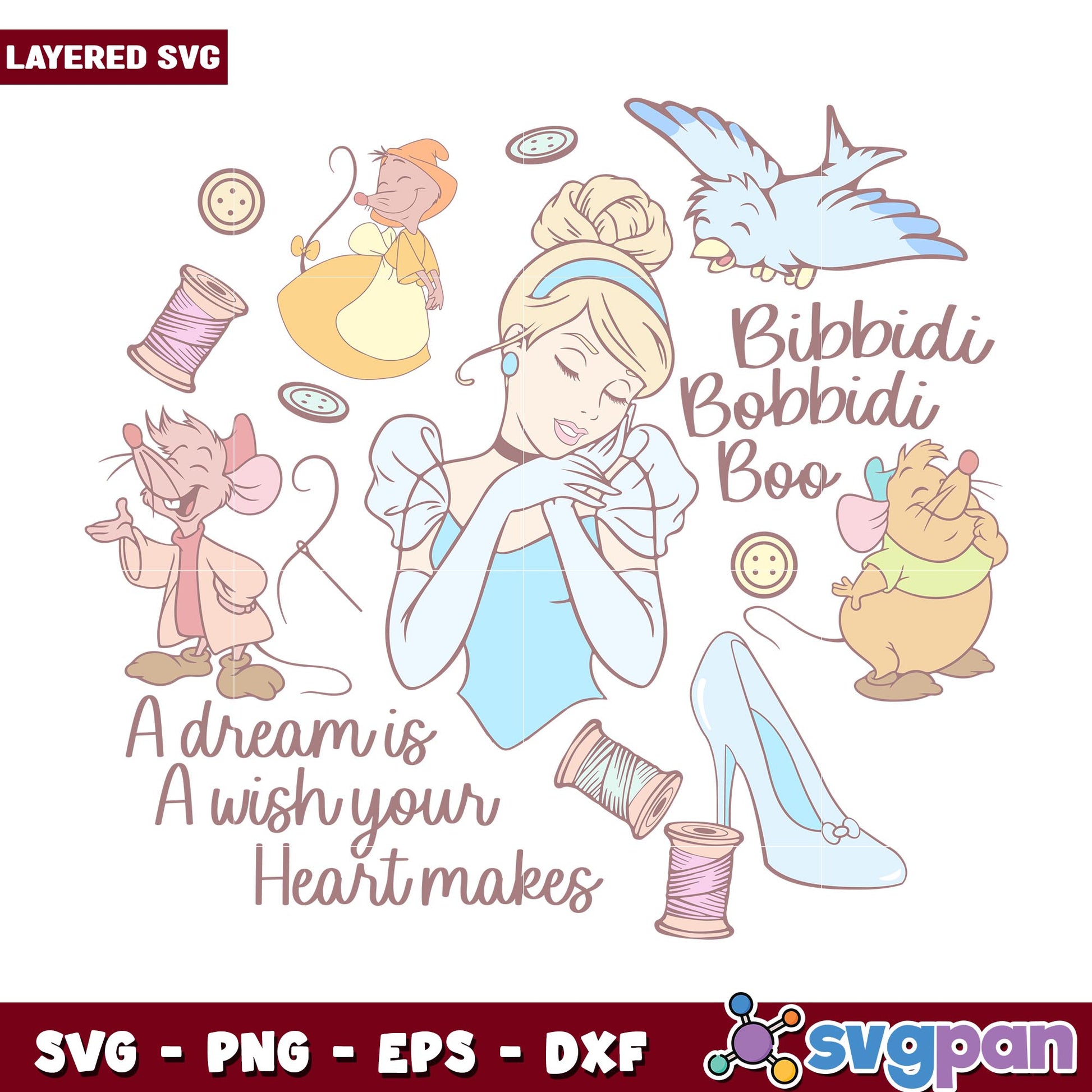 A Dream Is A Wish Your Heart Makes Bibbidi Bobbidi Boo svg, Disney princess name svg, digital download